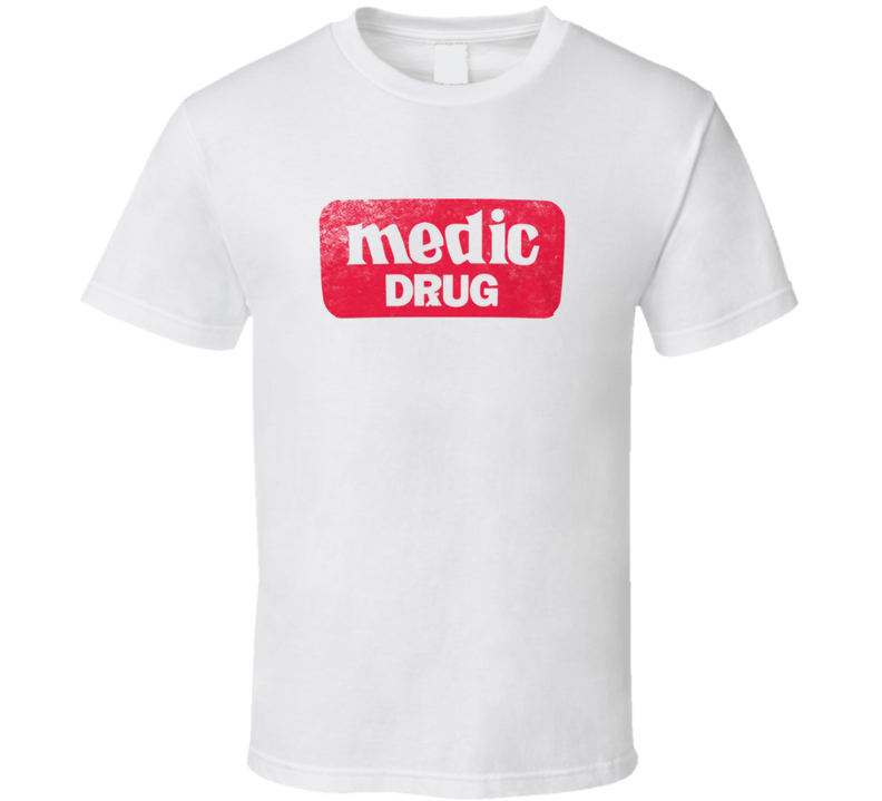Medic Drug Cleveland T Shirt
