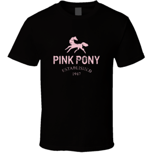 Pink Pony Restaurant Arizona T Shirt