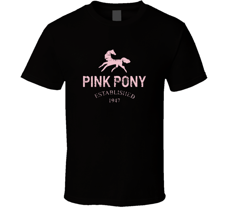 Pink Pony Restaurant Arizona T Shirt