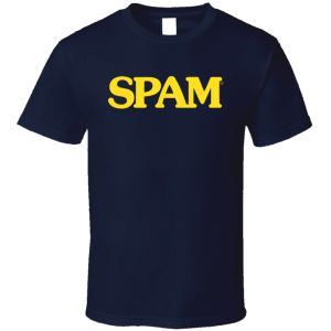 Spam T Shirt