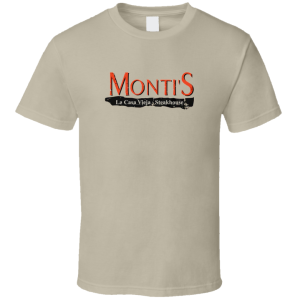 Monti's Steakhouse Arizona T Shirt