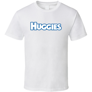 Huggies Diapers T Shirt