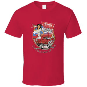 Fran's Hamburgers Austin Texas T Shirt