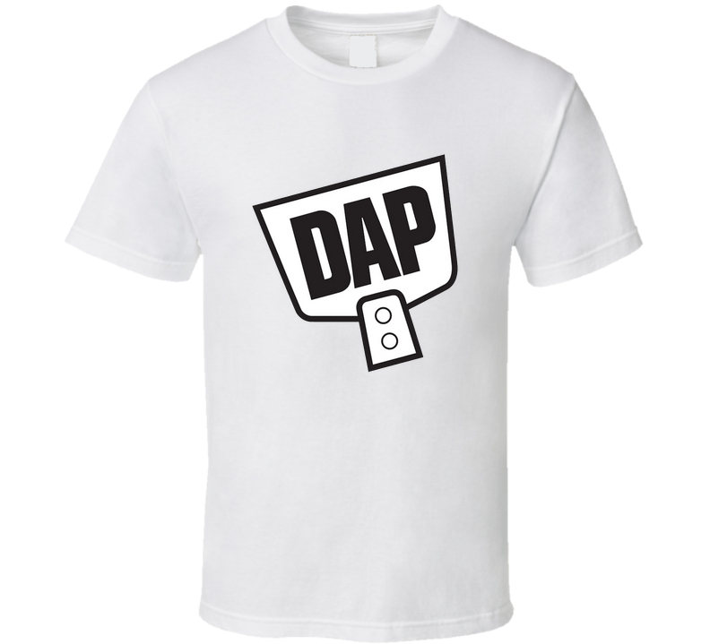 Dap Caulk T Shirt