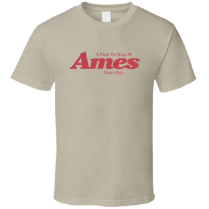 Ames Department Store T Shirt