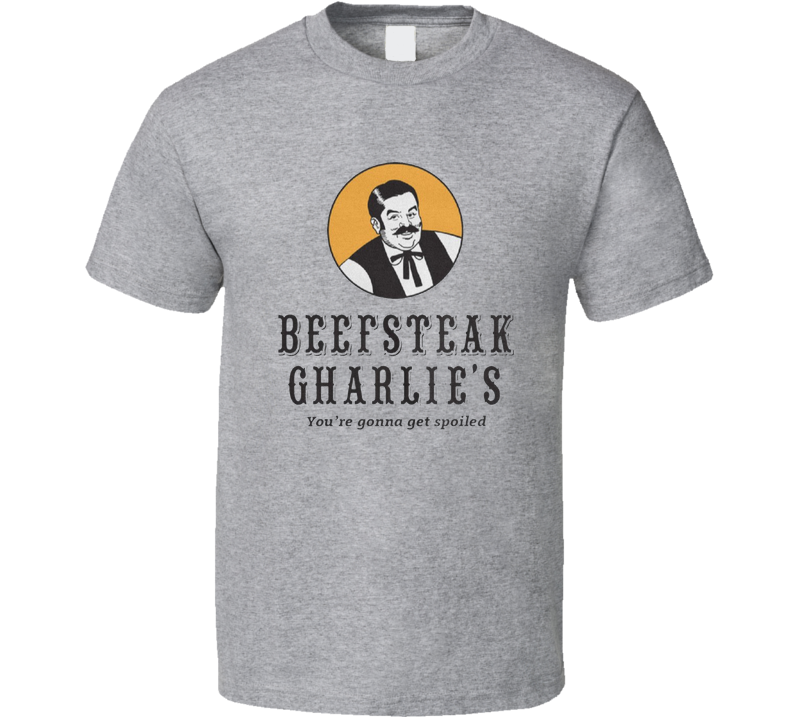 Beefsteak Charlie's T Shirt