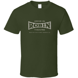 Robin Drive-in Theatre Rockford T Shirt