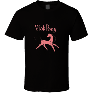 Pink Pony Rockford T Shirt