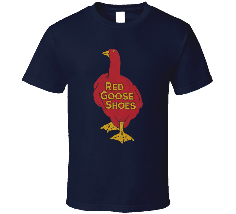 Red Goose Shoes T Shirt