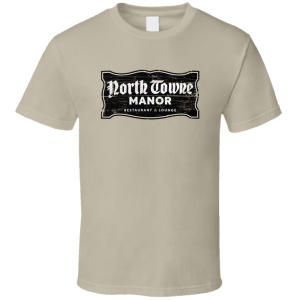 North Towne Manor Rockford T Shirt
