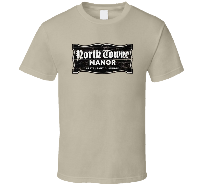 North Towne Manor Rockford T Shirt