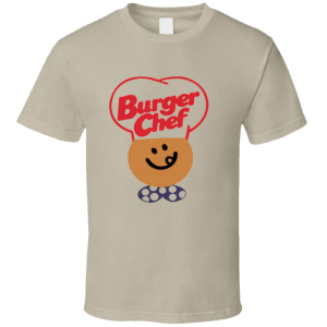 Burger Chef T Shirt