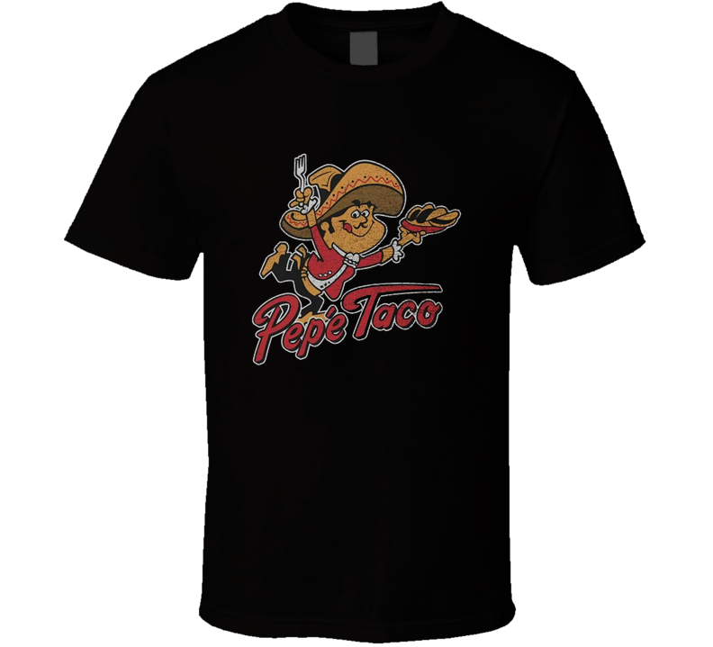 Pepe Taco Peoria T Shirt