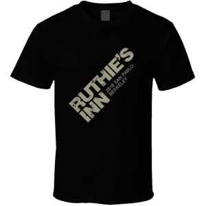Ruthie's Inn San Francisco Bay T Shirt