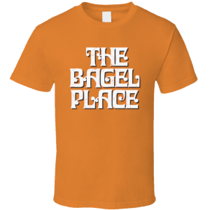 The Bagel Place T Shirt