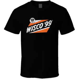 Wisco 99 Gasoline Wisconsin T Shirt