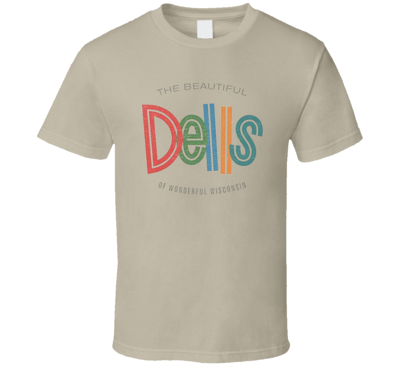 The Beautiful Wisconsin Dells T Shirt