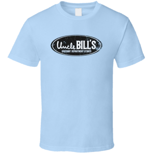 Uncle Bill's Discount Department Store T Shirt