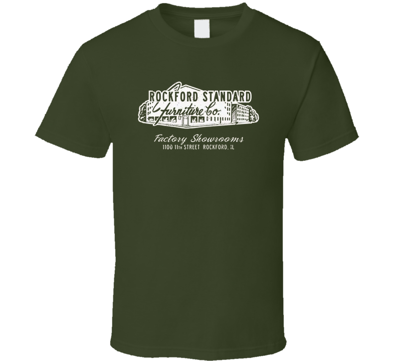 Rockford Standard Furniture T Shirt