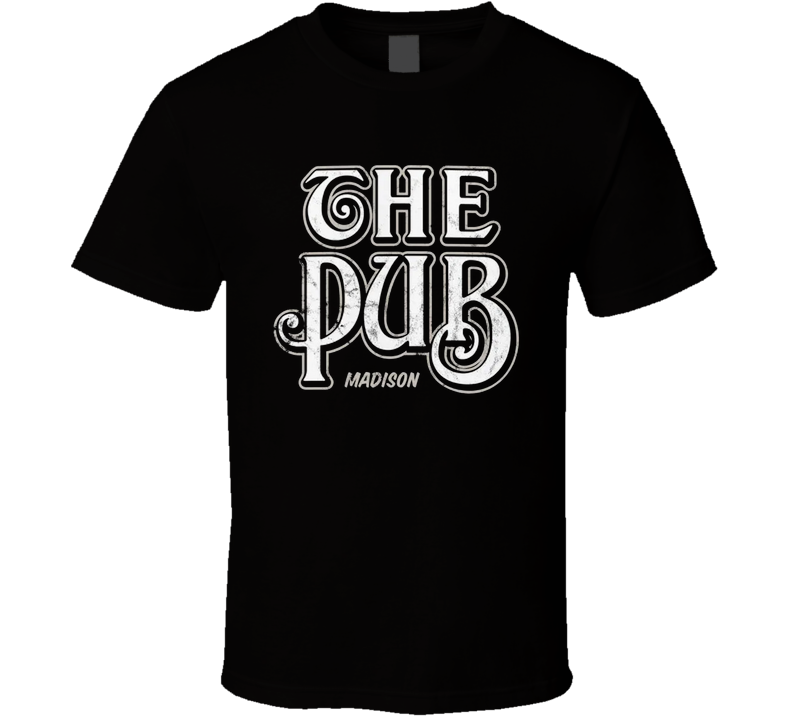 The Pub Madison T Shirt