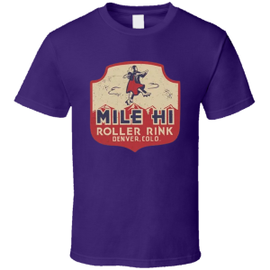 Mile Hi Roller Rink T Shirt