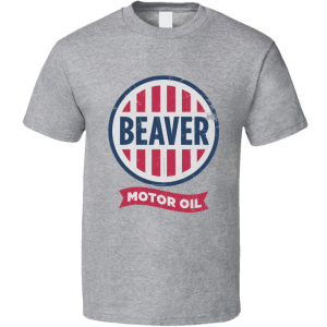 Beaver Motor Oil T Shirt
