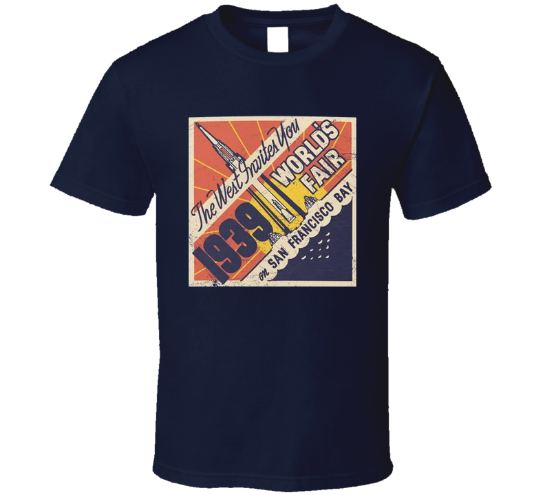 San Francisco World's Fair 1939 T Shirt