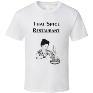 Thai Spice Restaurant Chicago Illinois T Shirt