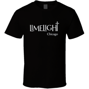 Limelight Bar Chicago Illinois T Shirt
