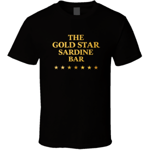 The Gold Star Sardine Bar Chicago Illinois T Shirt
