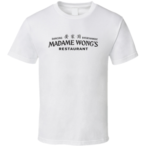 Madame Wong's Los Angeles T Shirt