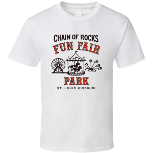 Chain Of Rocks Fun Fair Park St. Louis T Shirt