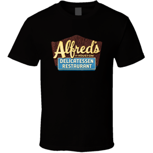 Alfreds Delicatessen Houston Texas T Shirt