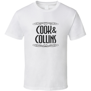 Cook And Collins Restaurant Houston Texas T Shirt