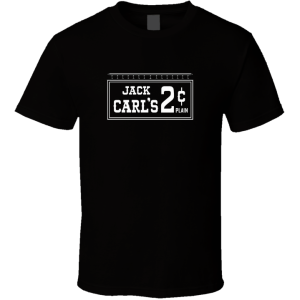 Jack Carl's 2 Cents Plain Restaurant St Louis Missouri T Shirt