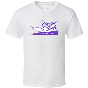Crazy Fish Fresh Grill St Louis Missouri T Shirt