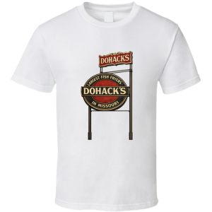 Dohack's Fish Fry St Louis Missouri T Shirt