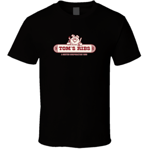 Tom's Ribs San Antonio Texas T Shirt