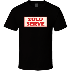 Solo Serve San Antonio Texas T Shirt