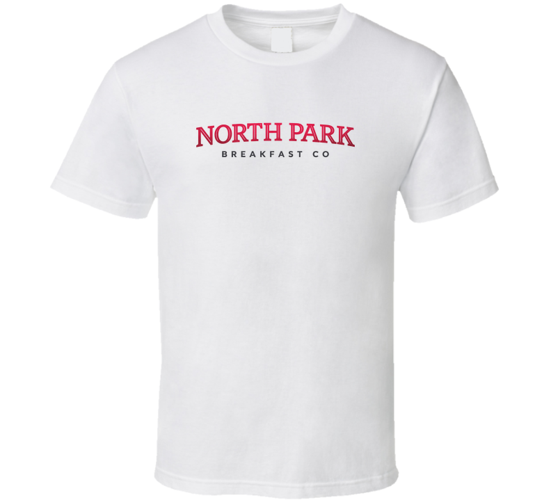 North Park Breakfast Company San Diego California T Shirt