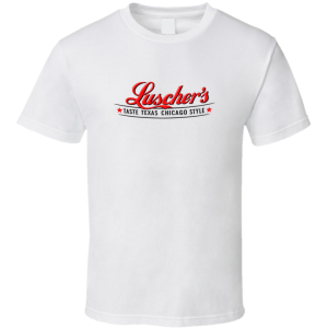 Luschers Red Hots Restaurant Dallas Texas T Shirt